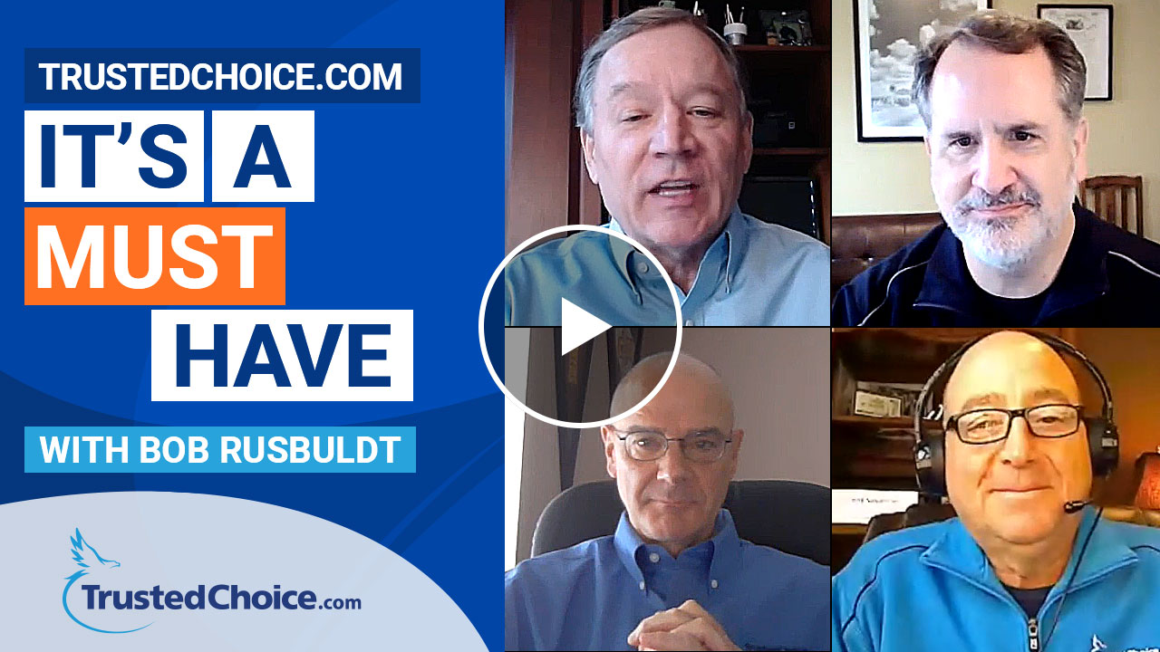 It’s a Must Have – The Power of TrustedChoice.com with Bob Rusbuldt
