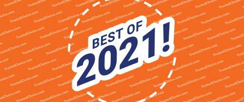 TrustedChoice.com's Best of 2021